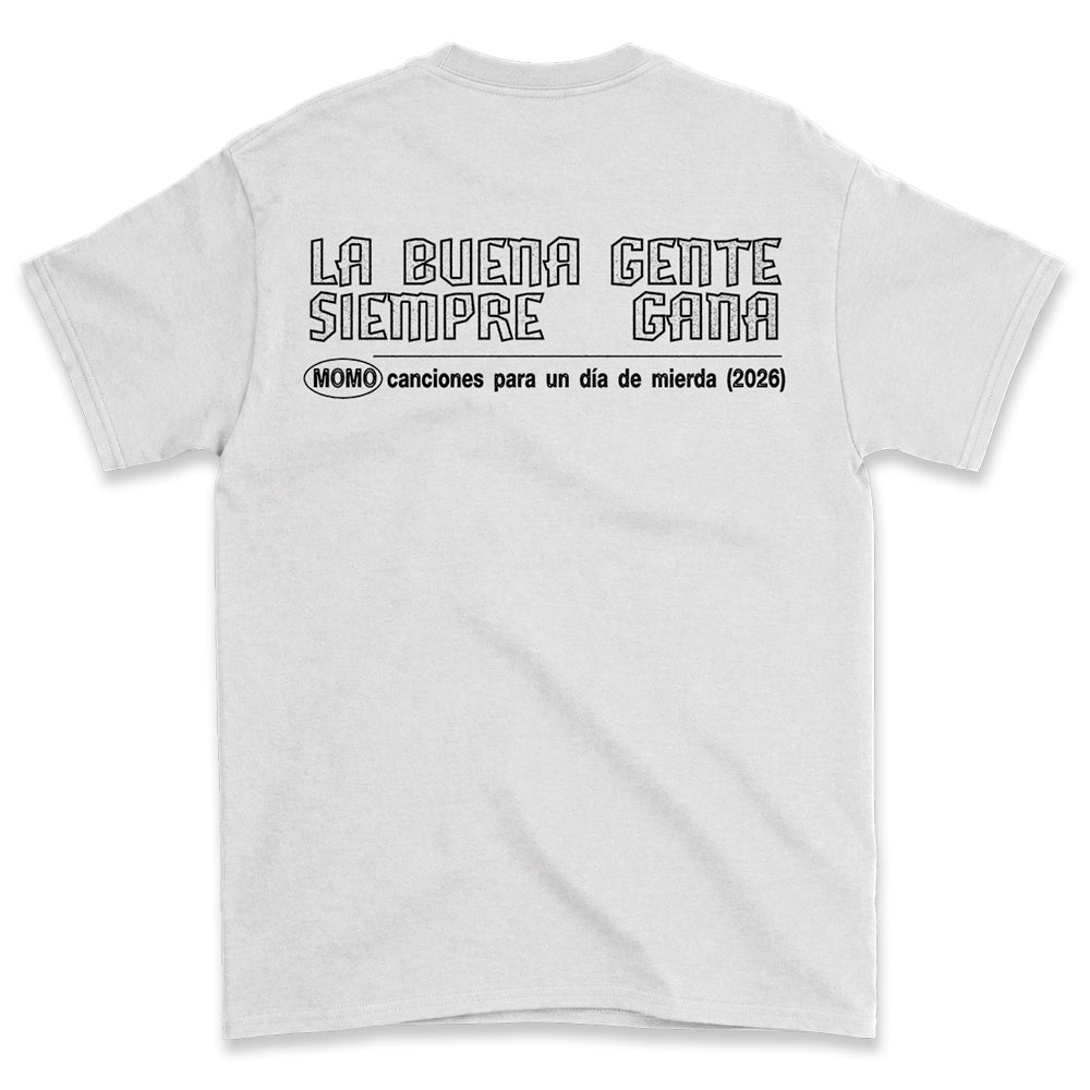 Camiseta "La Buena Gente Siempre Gana" - MOMO (Pre-Venta)